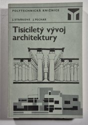 Tisíciletý vývoj architektury - 