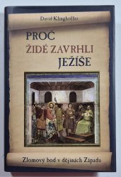 Proč Židé zavrhli Ježíše - 