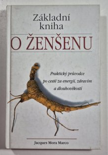 Základní kniha o ženšenu