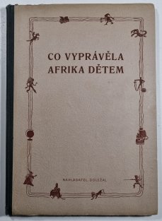 Co vyprávěla Afrika dětem