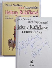 Zůstat člověkem aneb Vzpomínání Heleny Růžičkové - 