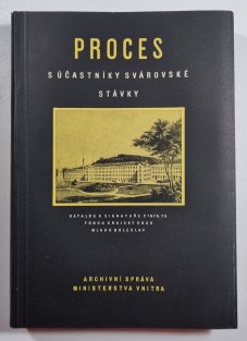 Proces s účastníky svárovské stávky