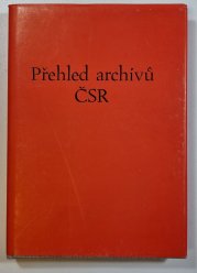 Přehled archivů ČSR - 