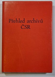 Přehled archivů ČSR