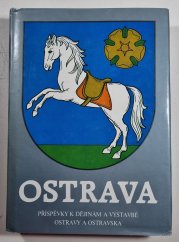 Ostrava 15 - Příspěvky k dějinám a výstavbě Ostravy a Ostravska - 