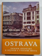 Ostrava 14 - Sborník příspěvků k dějinám a výstavbě města - 