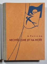 Nechtěli jsme jet na moře - Dobrodružství Vlaštovek