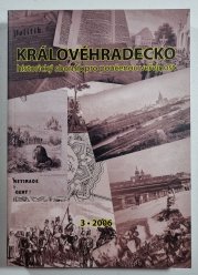 Královéhradecko - historický sborník pro poučenou veřejnost 3/2006 - Rok 1866 a česká společnost. Středoevropské, národní a regionální souvislosti