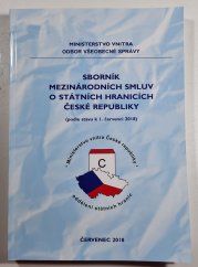 Sborník mezinárodních smluv o státních hranicích České republiky - podle stavu k 1. červenci 2018