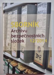 Sborník archivu bezpečnostních složek 12/2014 - 