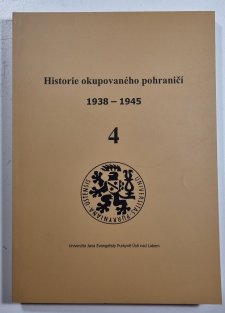 Historie okupovaného pohraničí (1938-1945)  4