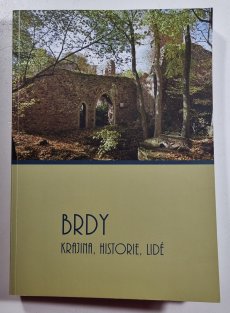 Brdy - Krajina, historie, lidé 