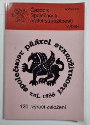 Časopis Společnosti přátel starožitností 1/2008 - 120. výročí založení