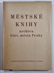 Městské knihy archivu hlavního města Prahy - 