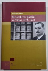 Mé archivní poslání ve Vídni 1919-1923 - 