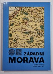 Západní Morava - Vlastivědná revue ročník XXIV., 2021