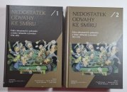 Nedostatek odvahy ke smíru 1+2 - Edice dokumentů k pokusům o česko-německé vyrovnání 1912-1915