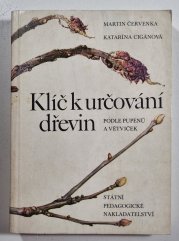 Klíč k určování dřevin podle pupenů a větviček - 