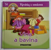 Vlna a bavlna - Výrobky v zvenkova - 