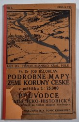 Podrobné mapy zemí Koruny České, List 115 - Tišnov, Blansko, Královo Pole - v měřítku 1:75 000, Průvodce statisticko-historický