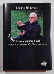 Čaroděj dřímá v každém z nás / Hovory s Ivanem O. Štampachem - 