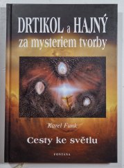 Drtikol a Hajný za mysteriem tvorby - Cesty ke světlu - 