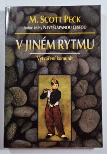 V jiném rytmu - Vytváření komunit