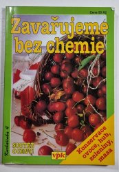 Zavařujeme bez chemie - 