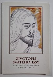 Životopis svatého Issy - Pocházející z kláštera Hemis v Malém Tibetu