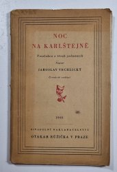 Noc na Karlštejně - Veselohra o třech jednáních