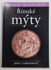 Římské mýty - Bájná minulost - 