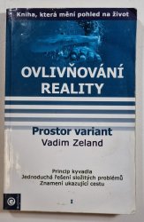 Ovlivňování reality 1- Prostor variant - 