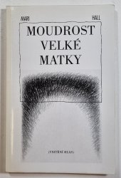 Moudrost Velké matky - 