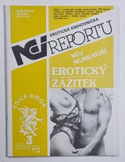 Erotická knihovnička NEI reportu 3 - Můj nejsilnější erotický zážitek - 