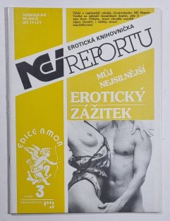 Eritická knihovnička NEI reportu 3 - Můj nejsilnější erotický zážitek