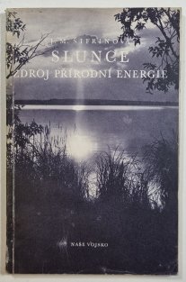 Slunce - Zdroj přírodní energie