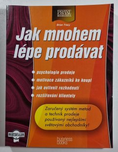 Jak mnohem lépe prodávat