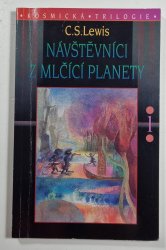 Návštěvníci z mlčící planety - Kosmická trilogie 1 - 