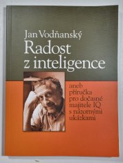 Radost z inteligence - aneb příručka pro dočasné majitele IQ s nároznými ukázkami