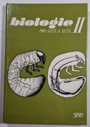 Biologie II pro SZTŠ a SLTŠ - střední zemědělské technické školy a pro střední lesnické technické školy