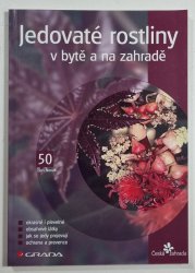 Jedovaté rostliny v bytě a na zahradě - 