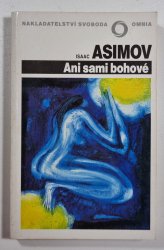 Ani sami bohové  - 