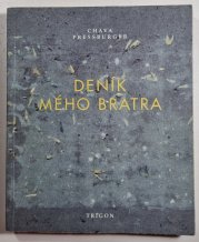 Deník mého bratra - Zápisky Petra Ginze z let 1941 - 1942