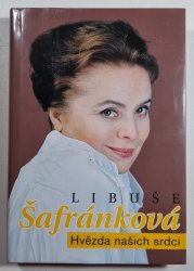 Libuše Šafránková - Hvězda našich srdcí - 