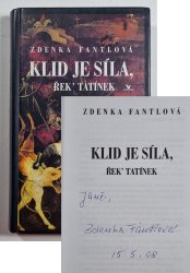 Klid je síla, řek tatínek - 