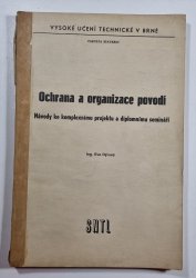 Ochrana a organizace povodí - Návody ke komplexnímu projektu a diplomnímu semináři