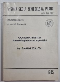 Ochrana rostlin - Nematologie obecná a speciální