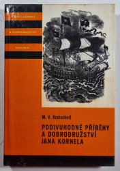 Podivuhodné příběhy a dobrodružství Jana Kornela - 