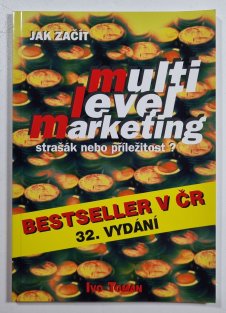 Jak začít multi level marketing