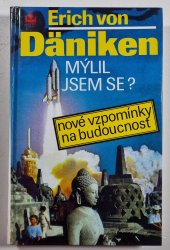 Mýlil jsem se? - Nové vzpomínky na budoucnost